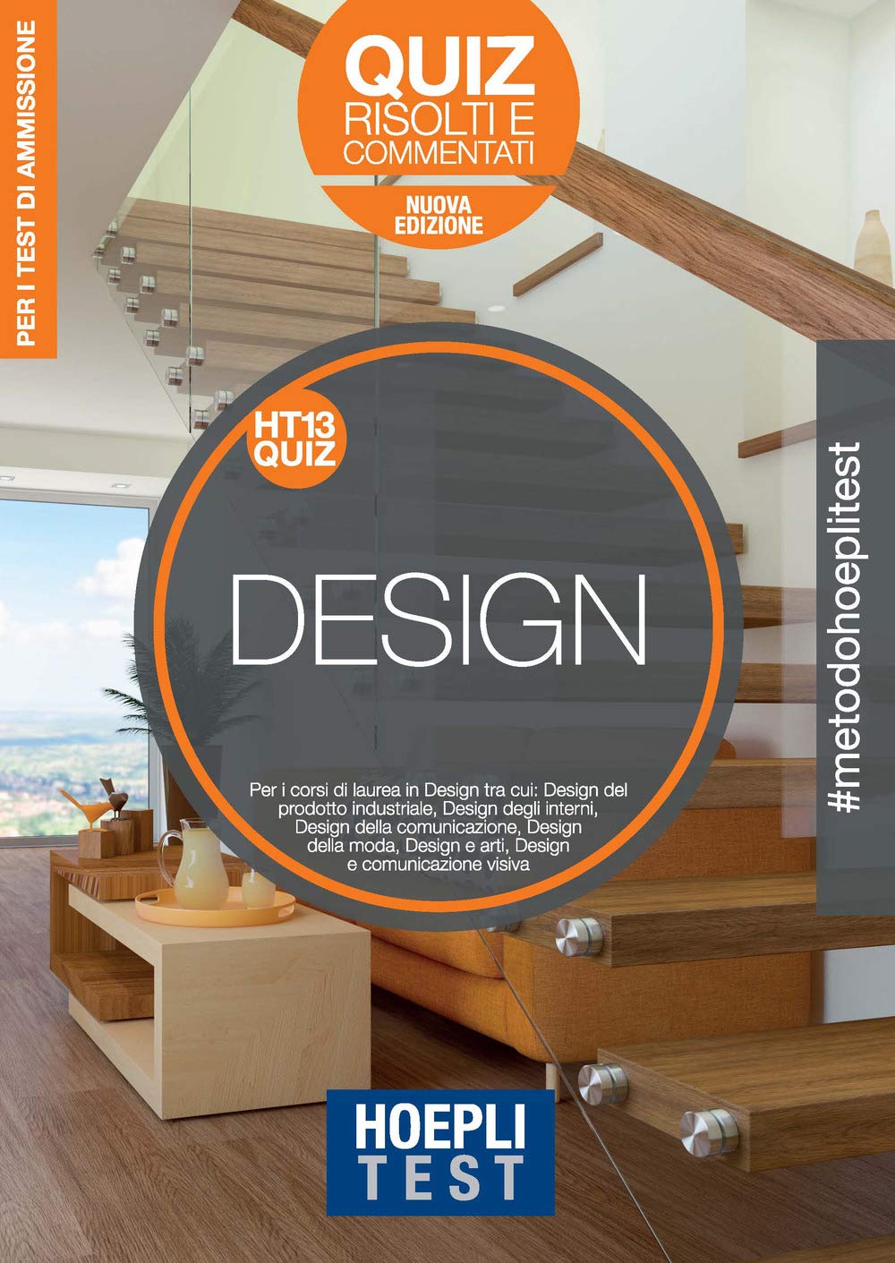 Hoepli Test. Design. Quiz risolti e commentati. Per i corsi di laurea in Design. Nuova ediz. book