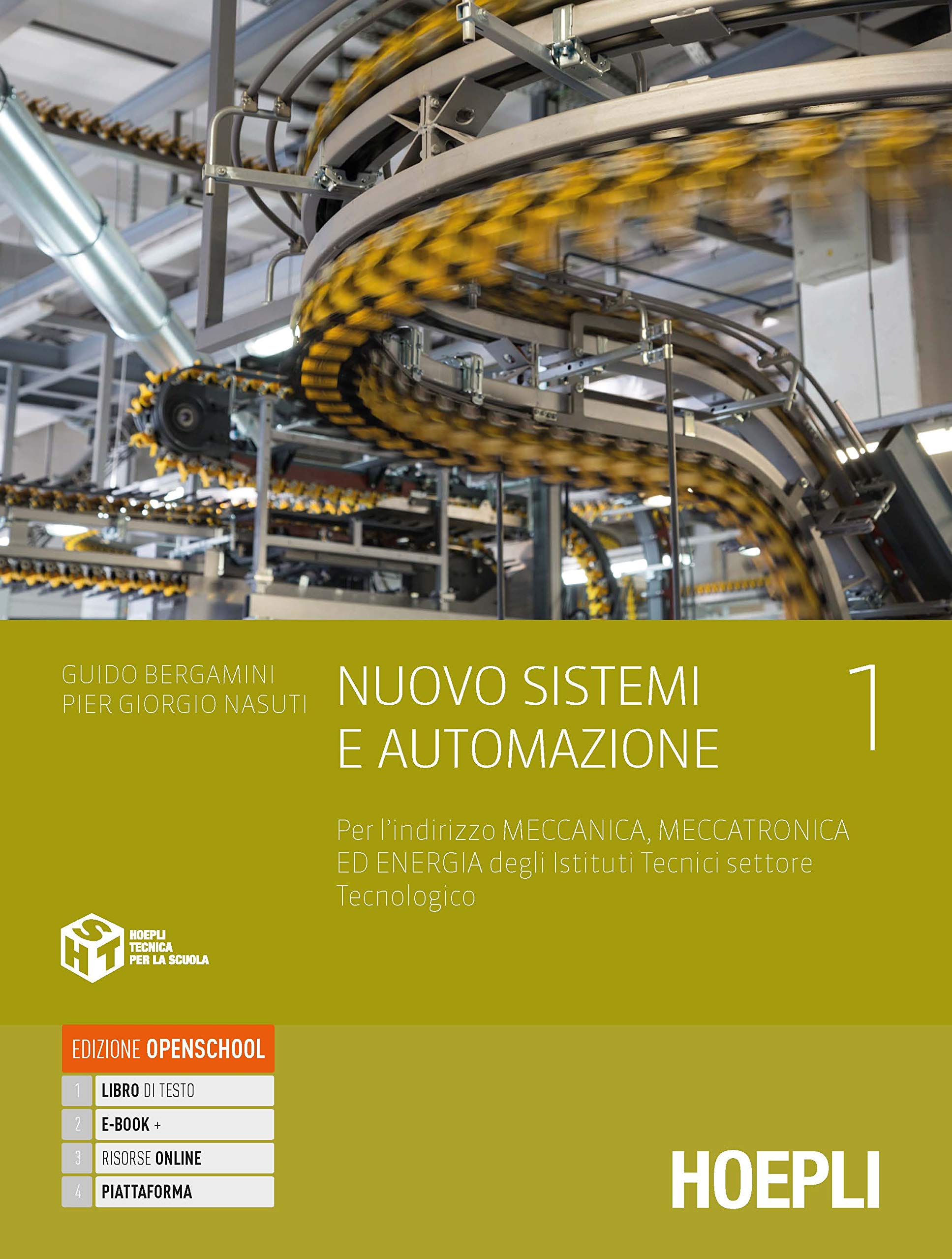 Nuovo Sistemi e automazione. Per gli Ist. tecnici industriali indirizzo meccanica, meccatronica ed energia. Con e-book. Con espansione online (Vol. 1) book