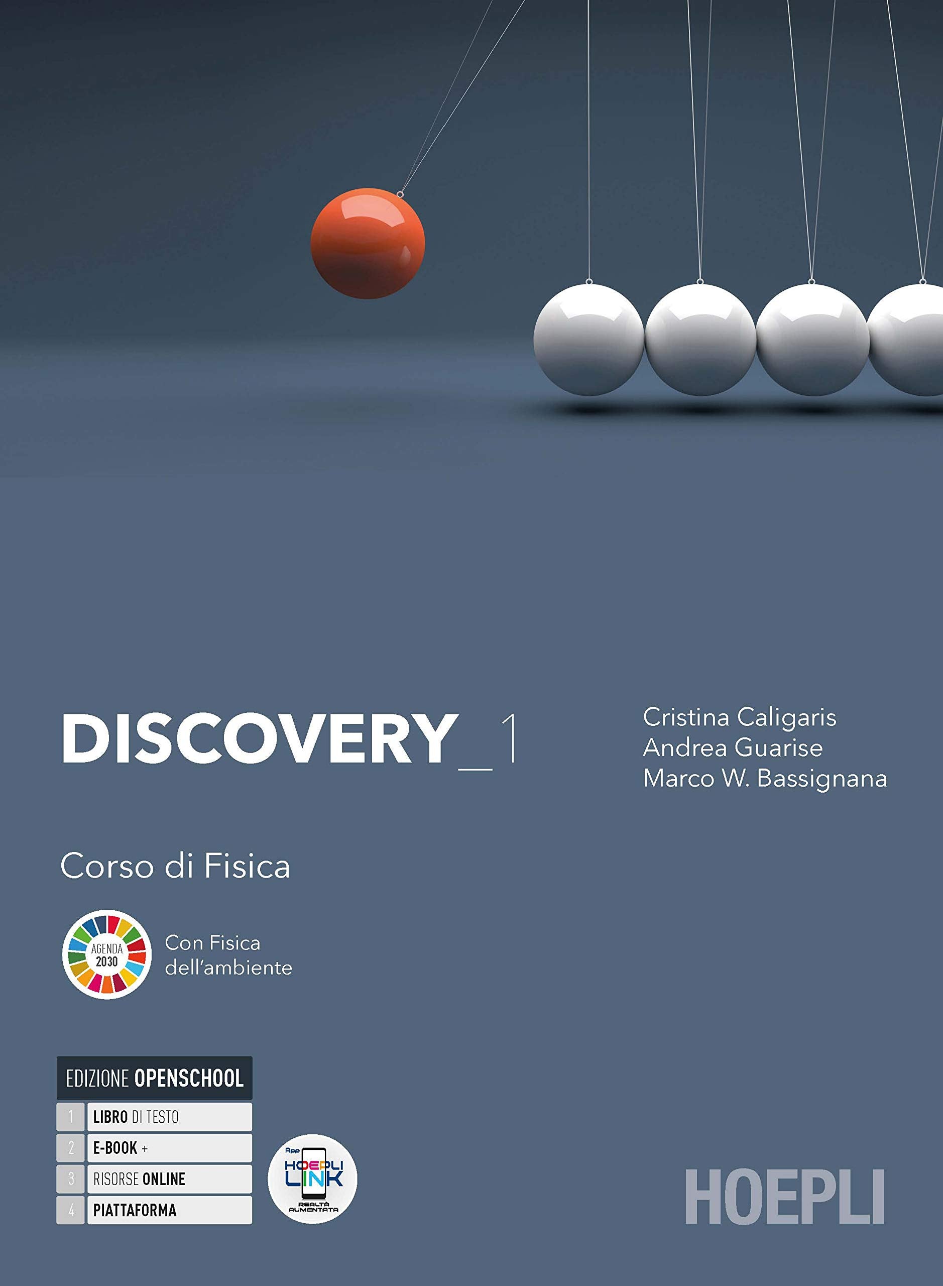 Discovery. Corso di fisica. Per il biennio delle Scuole superiori. Con e-book. Con espansione online (Vol. 1) Natural Sciences