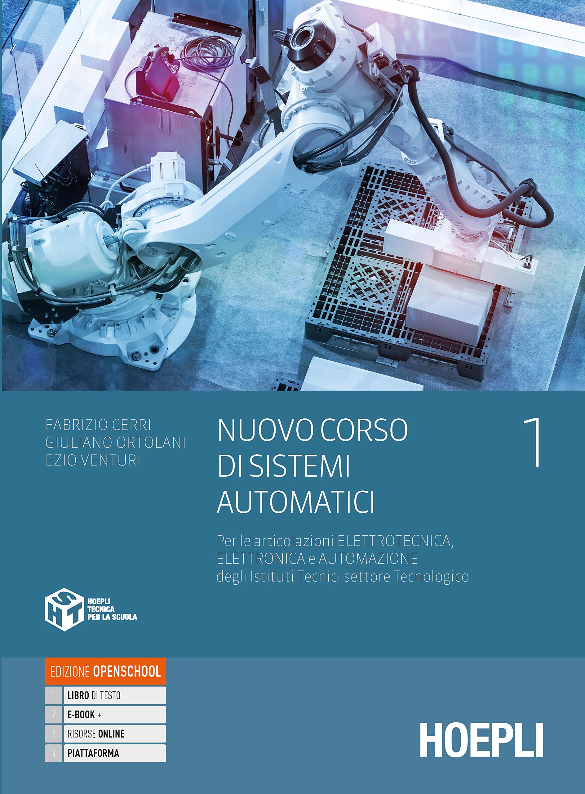 Nuovo Corso di sistemi automatici. Per gli Ist. tecnici settore tecnologico articolazioni elettrotecnica, elettronica e automazione. Con e-book. Con espansione online (Vol. 1) Professional & Reference Books