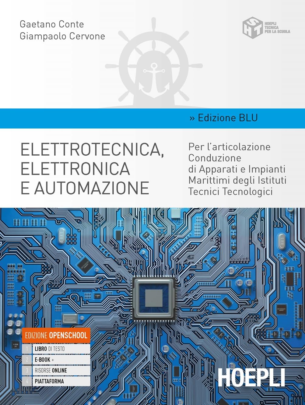 Elettrotecnica, elettronica e automazione. Ediz. blu. Per gli Ist. tecnici tecnologici articolazione conduzione di apparati e impianti marittimi. Con e-book. Con espansione online book