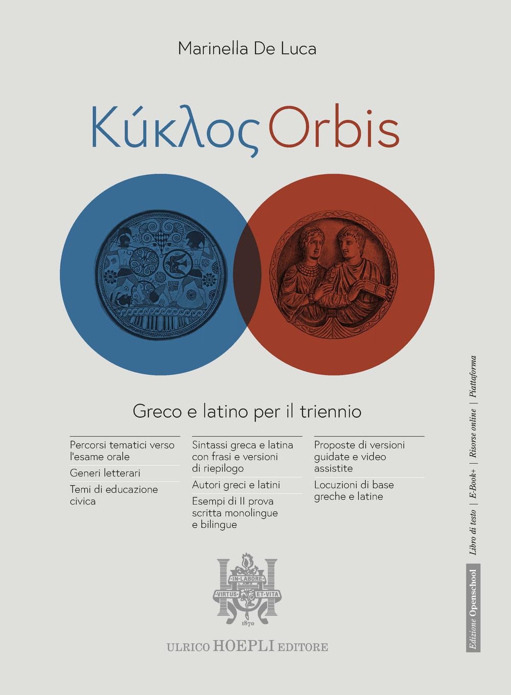 Kyklos Orbis. Greco e latino per il triennio. Per il Liceo classico. Con e-book. Con espansione online book