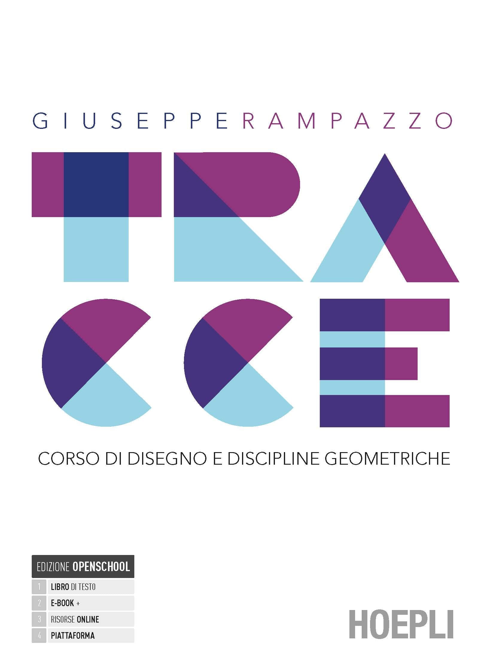 Tracce. Corso di disegno e discipline geometriche. Per le Scuole superiori. Con e-book. Con espansione online book
