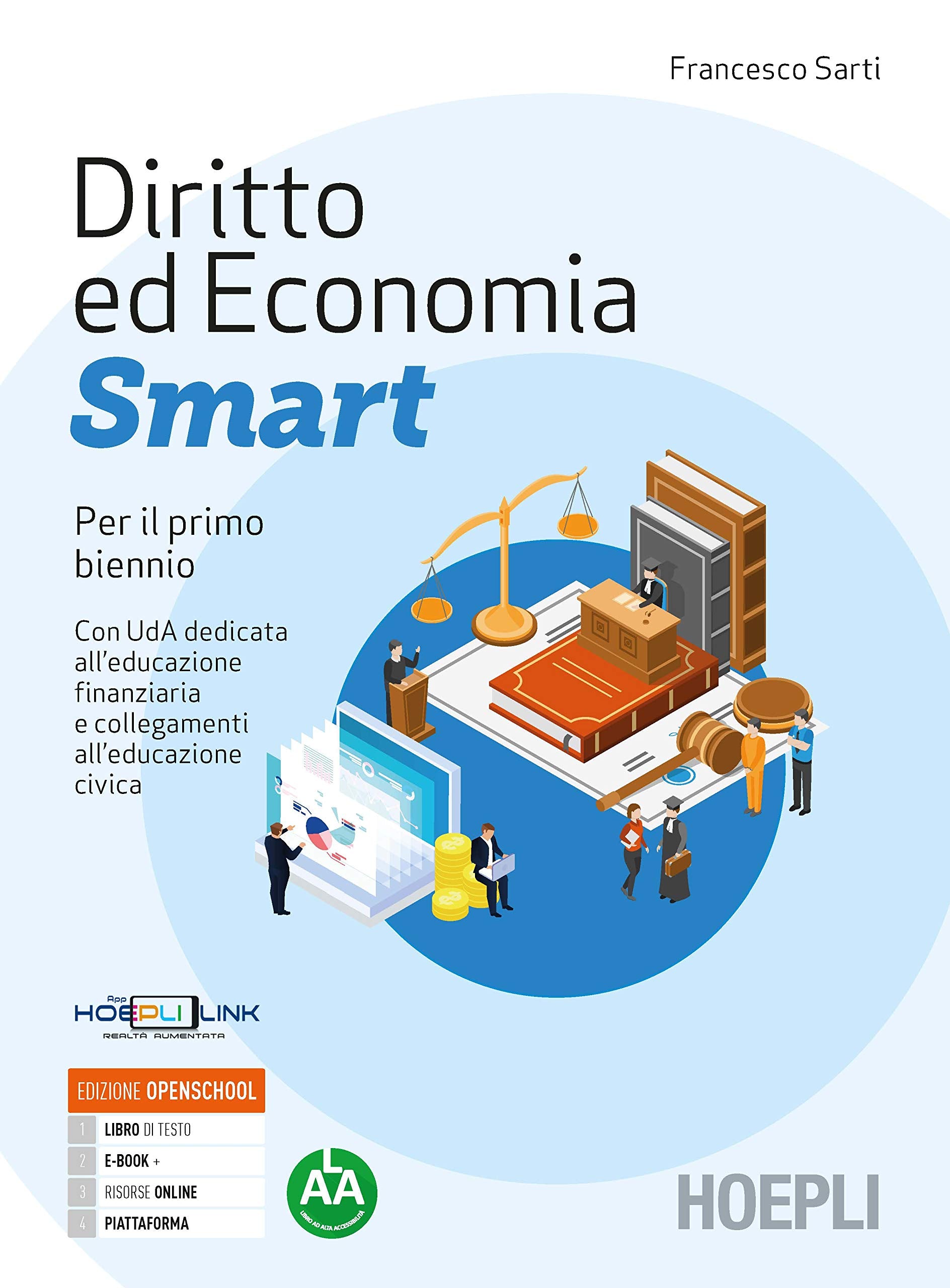 Diritto ed economia Smart. Con UDA dedicata all'educazione finanziaria. Per il biennio delle Scuole superiori. Con e-book. Con espansione online book