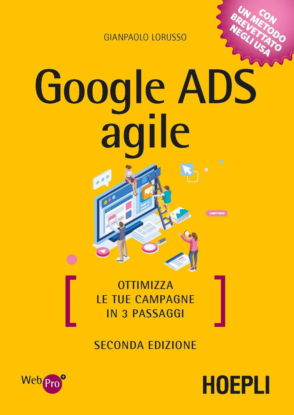 Google Ads agile. Ottimizza le tue campagne in 3 passaggi Business, Finance & Career