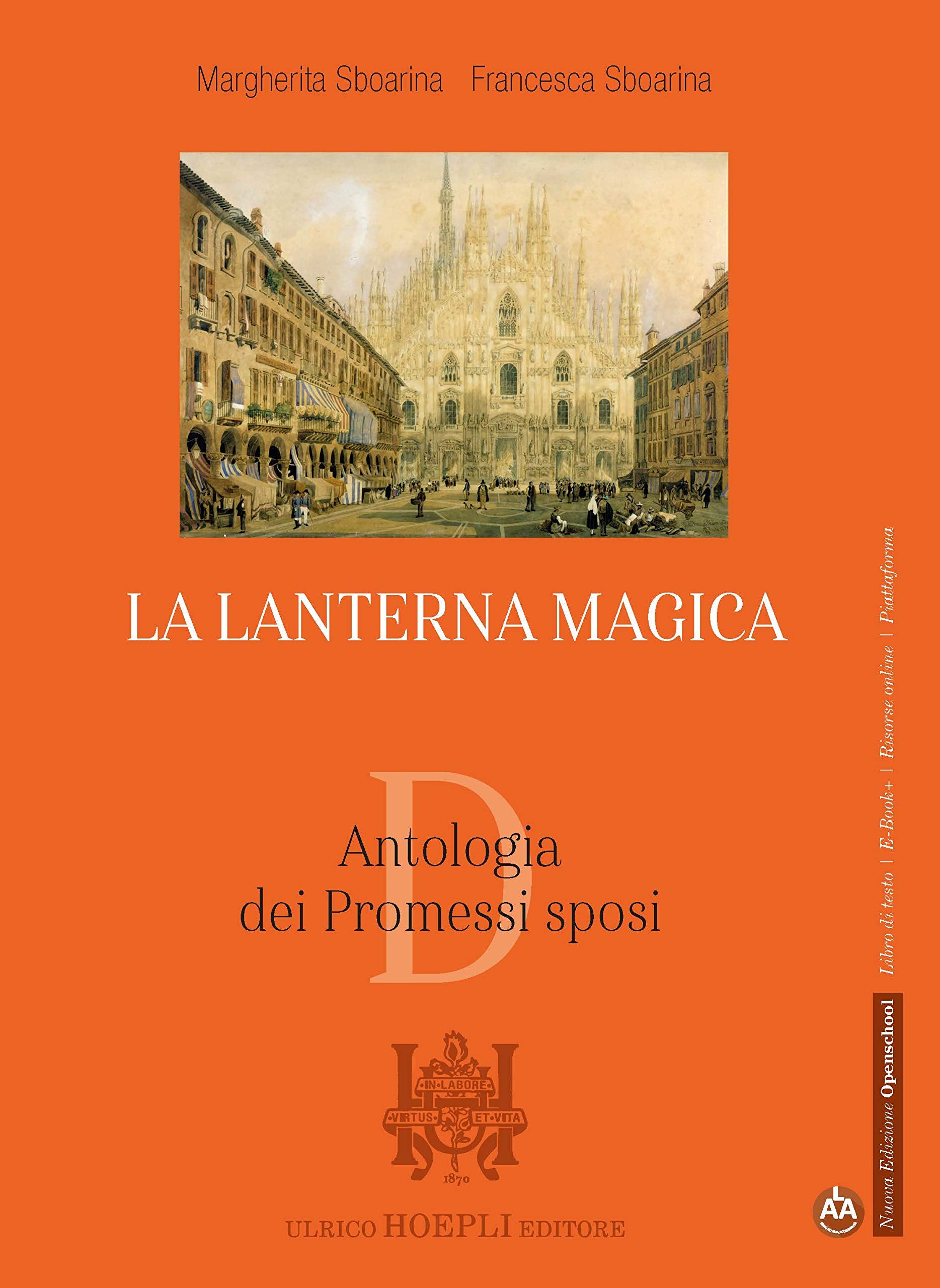 La lanterna magica. Antologia dei Promessi sposi. Per il biennio delle Scuole superiori. Con e-book. Con espansione online book