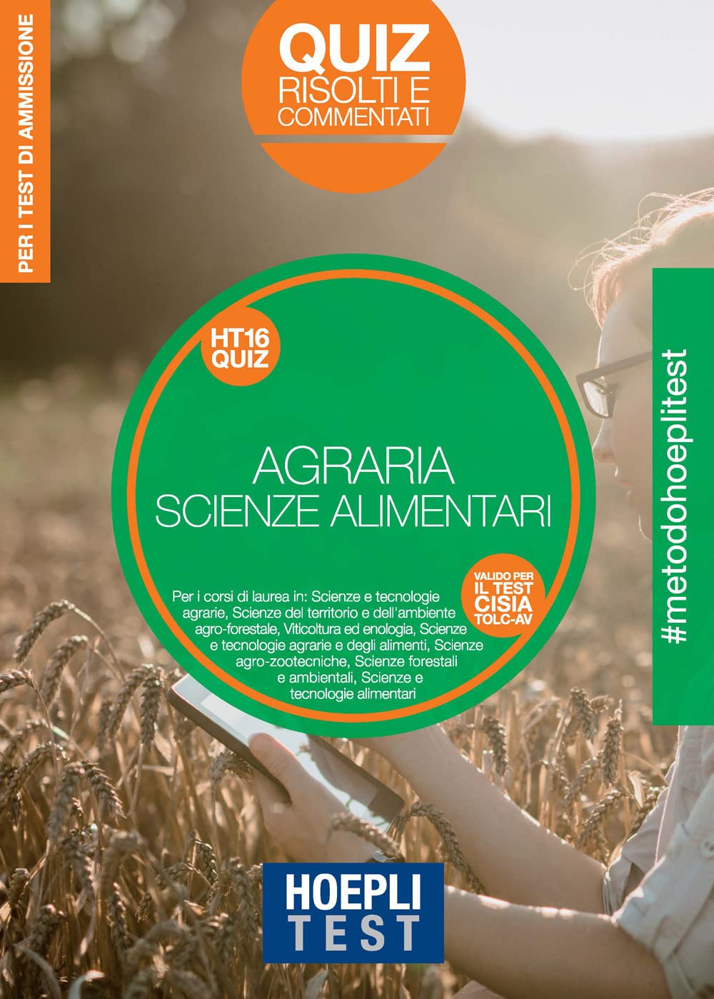 Hoepli Test. Agraria. Scienze dell'alimentazione. Quiz risolti e commentati. Per i test di ammissione book