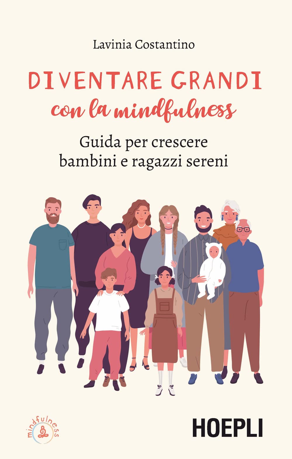 Diventare grandi con la mindfulness. Guida per crescere bambini e ragazzi sereni book