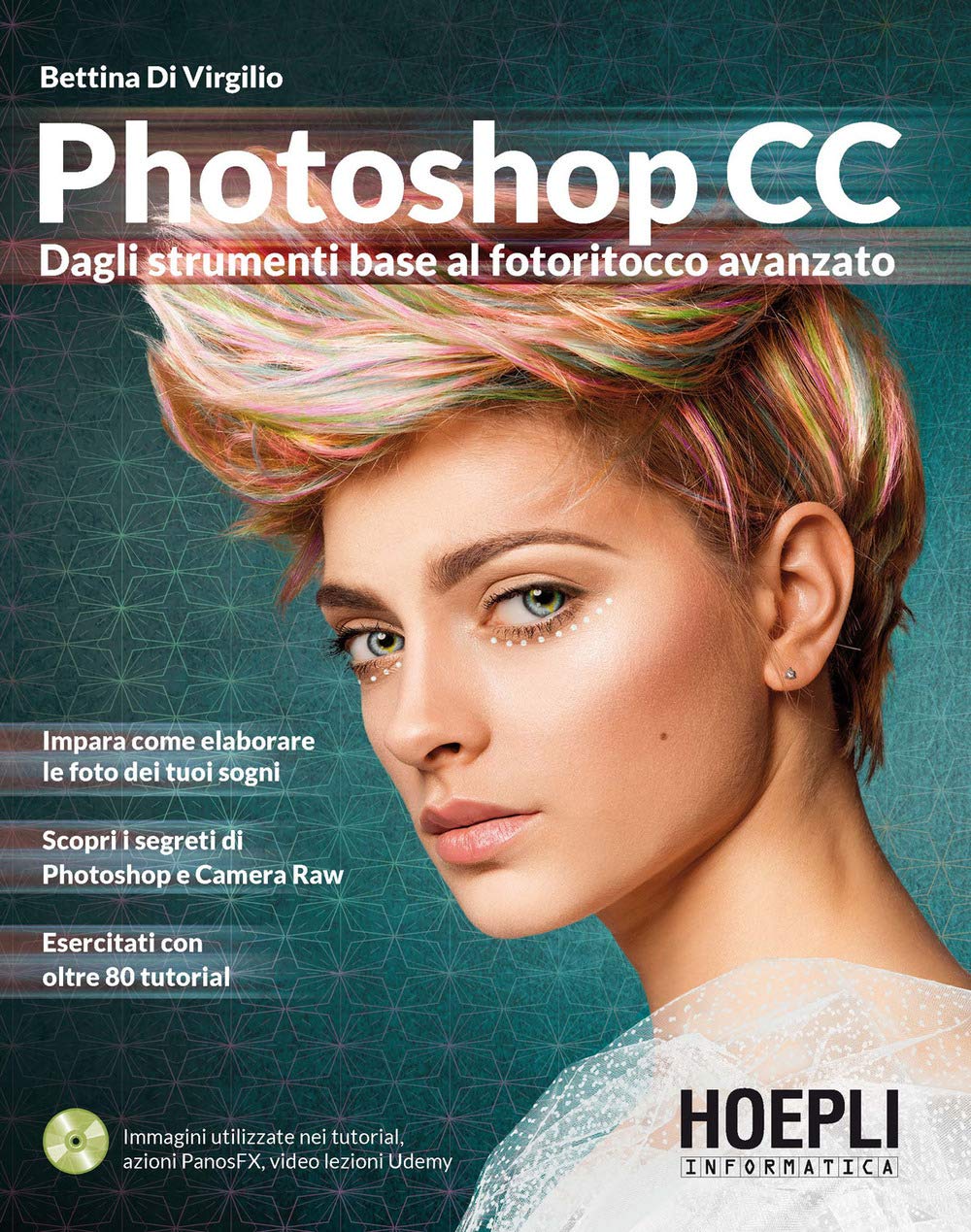 Photoshop CC. Dagli strumenti base al fotoritocco avanzato book