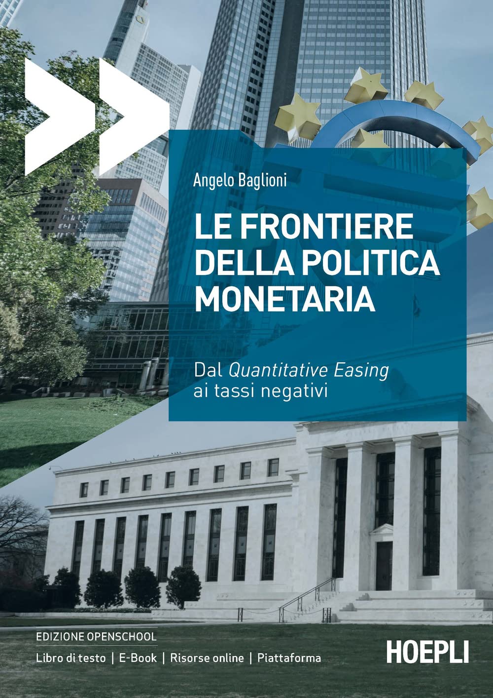 Le frontiere della politica monetaria. Dal quantitative easing ai tassi negativi (Economia) Business, Finance & Career