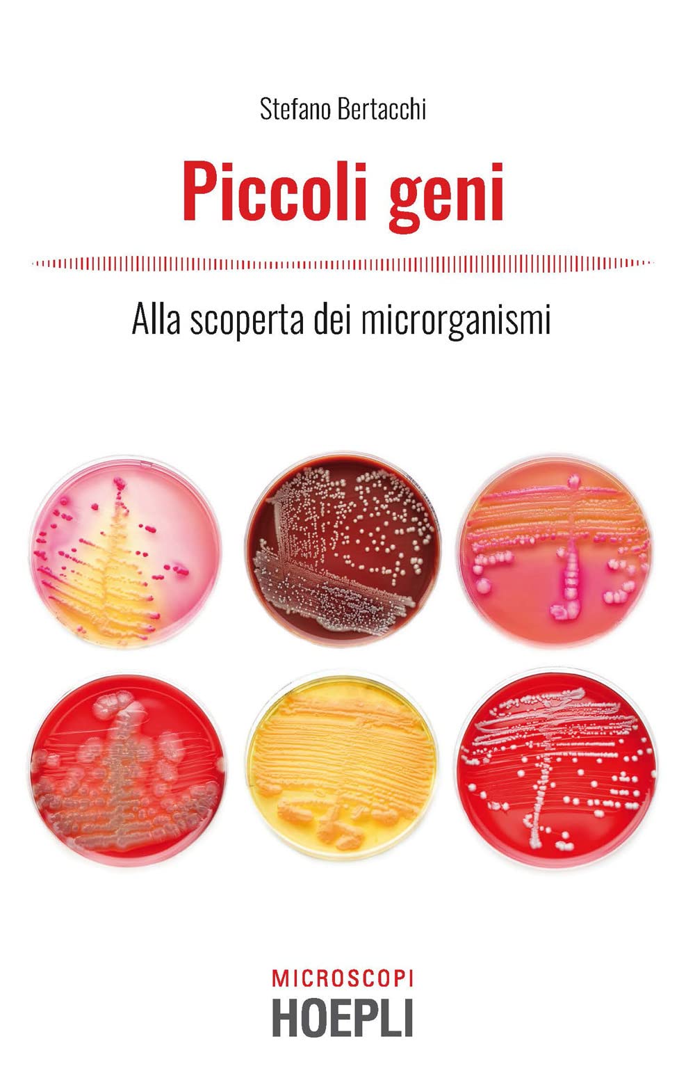 Piccoli geni. Alla scoperta dei microrganismi book
