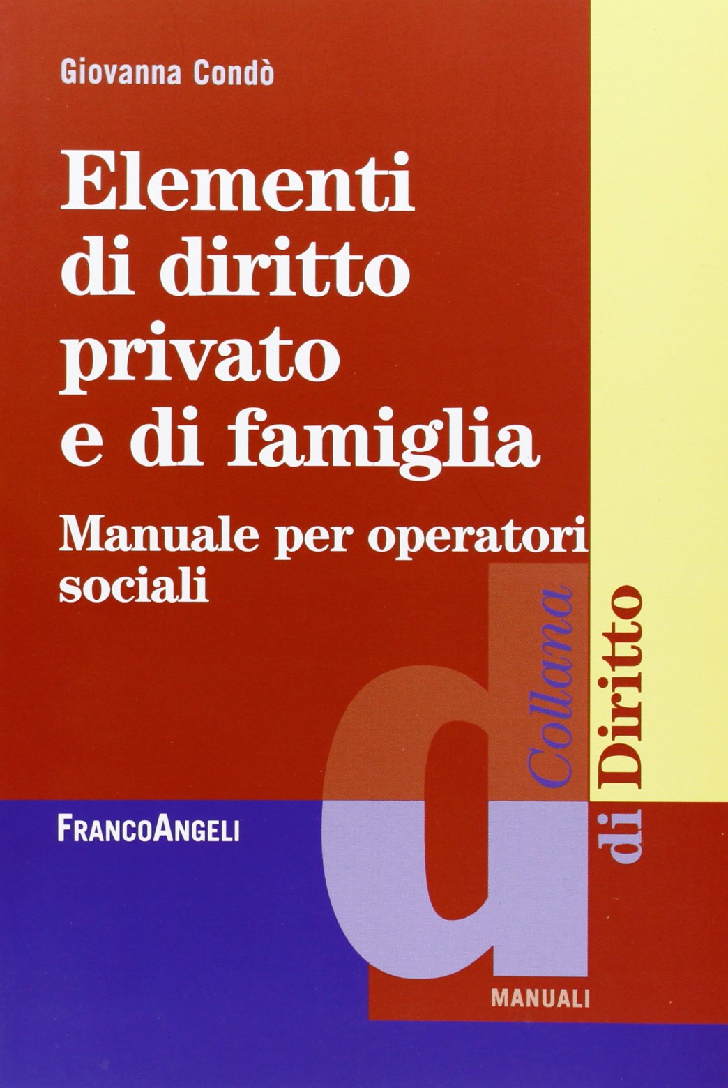 Elementi di diritto privato e di famiglia. Manuale per operatori sociali book