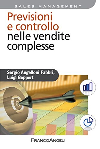 Previsioni e controllo nelle vendite complesse (Azienda moderna, Band 784) Business, Finance & Career
