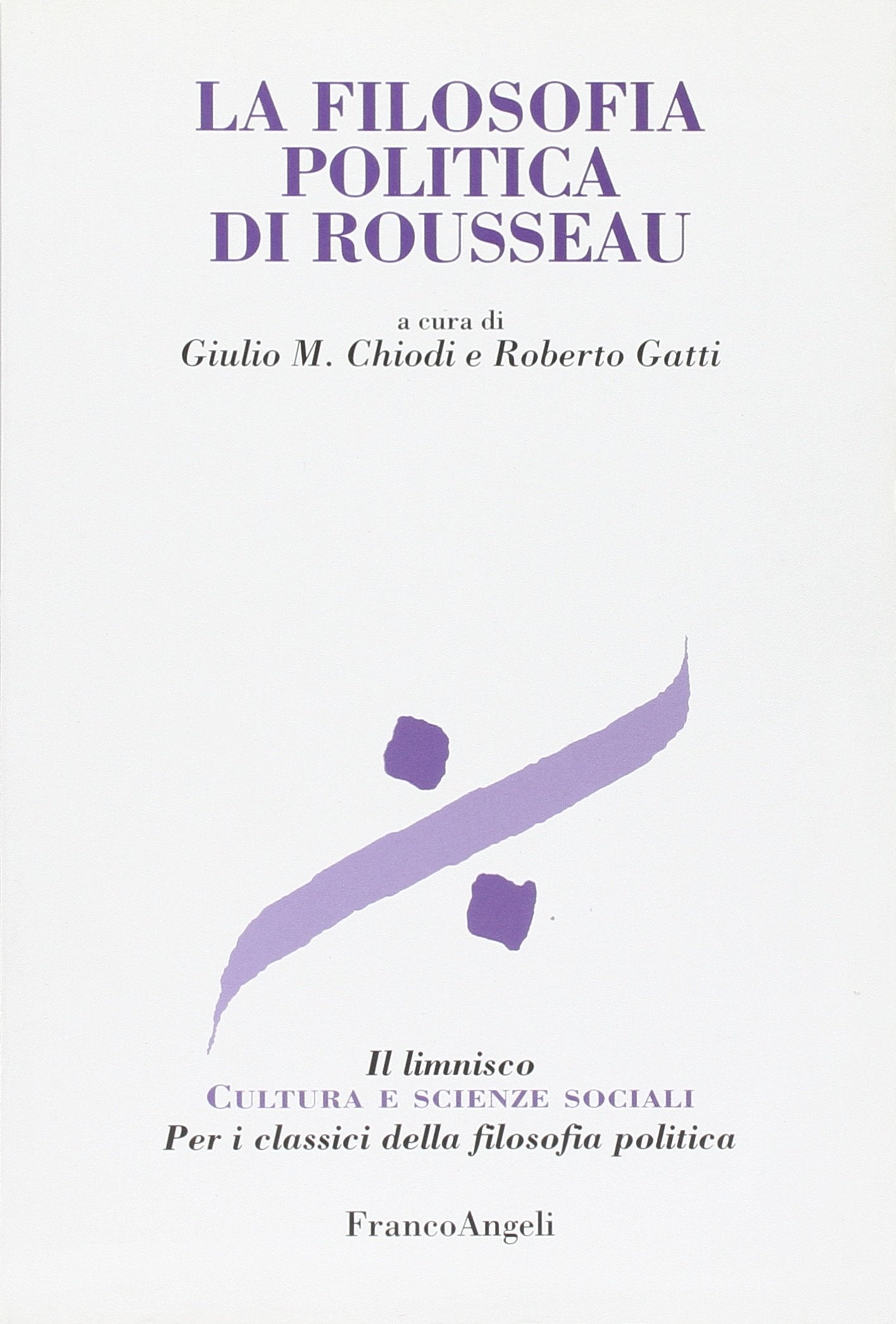 La filosofia politica di Rousseau book