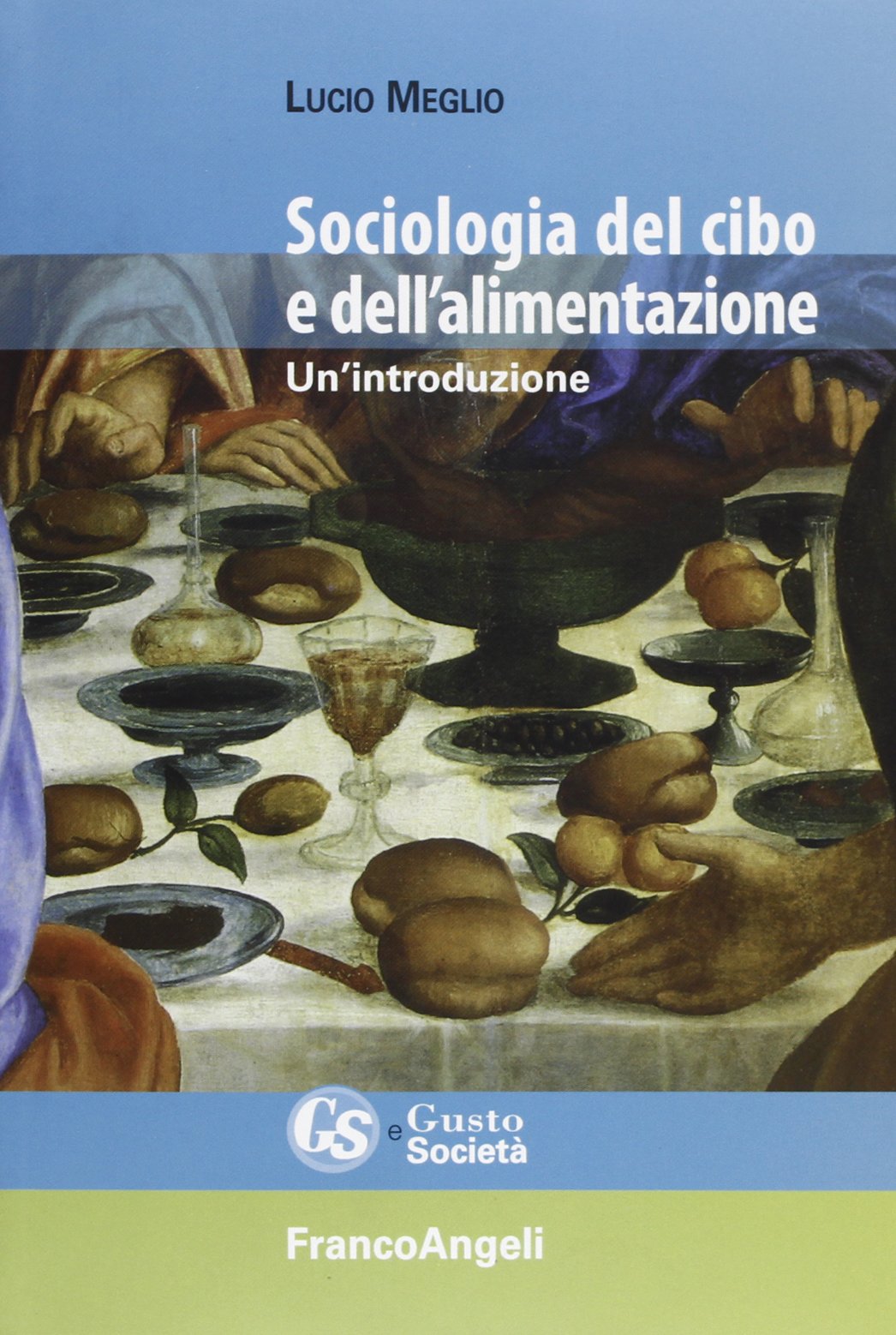 Sociologia del cibo e dell'alimentazione. Un'introduzione book