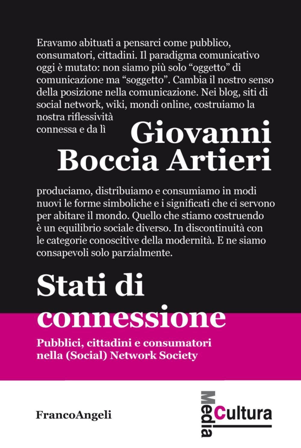 Stati di connessione. Pubblici, cittadini e consumatori nella (Social) Network Society book