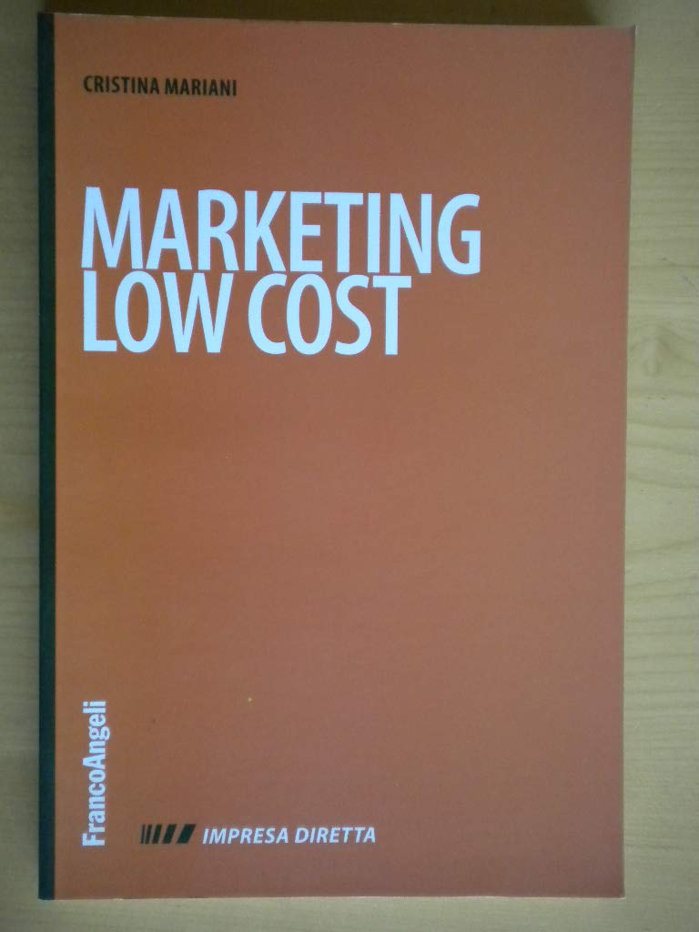 Marketing low cost (Impresa diretta, Band 5) Business, Finance & Career