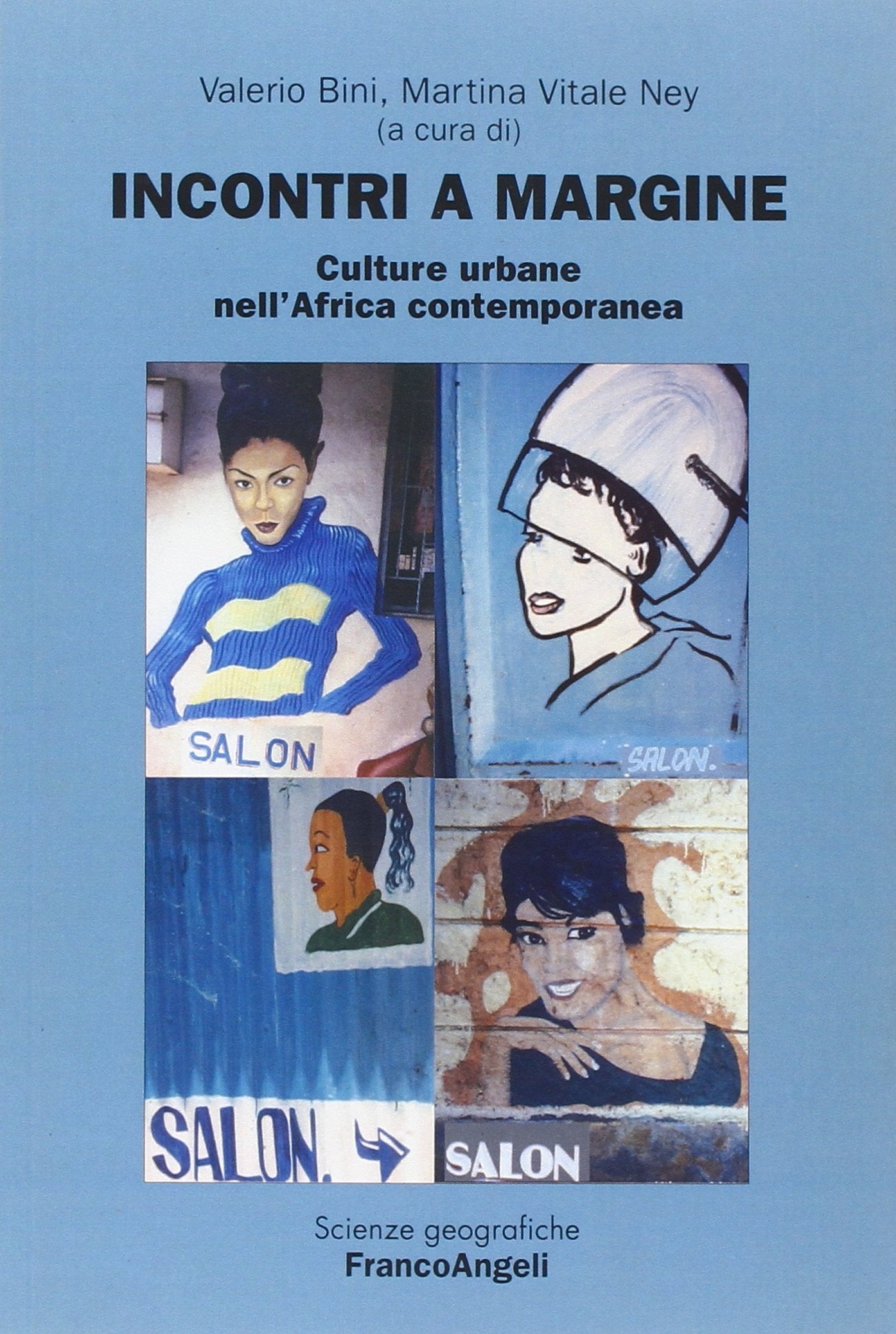 Incontri a margine. Culture urbane nell'Africa contemporanea book