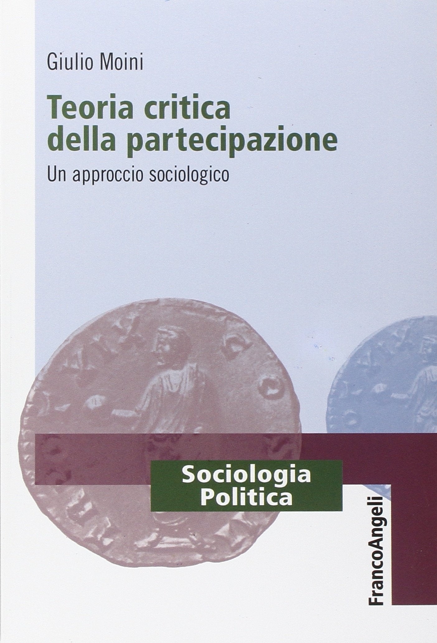 Teoria critica della partecipazione. Un approccio sociologico book
