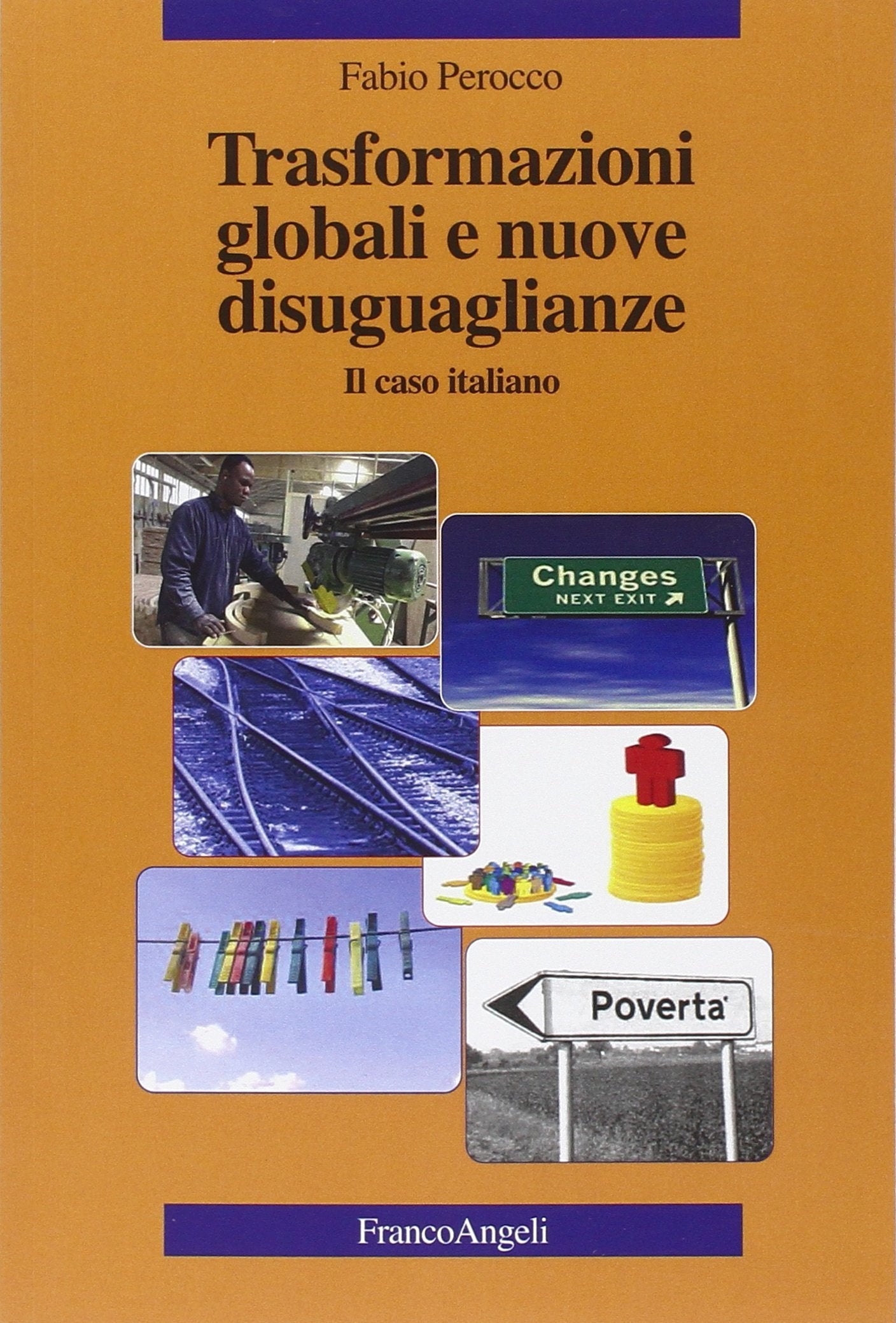 Trasformazioni globali e nuove disuguaglianze. Il caso italiano book