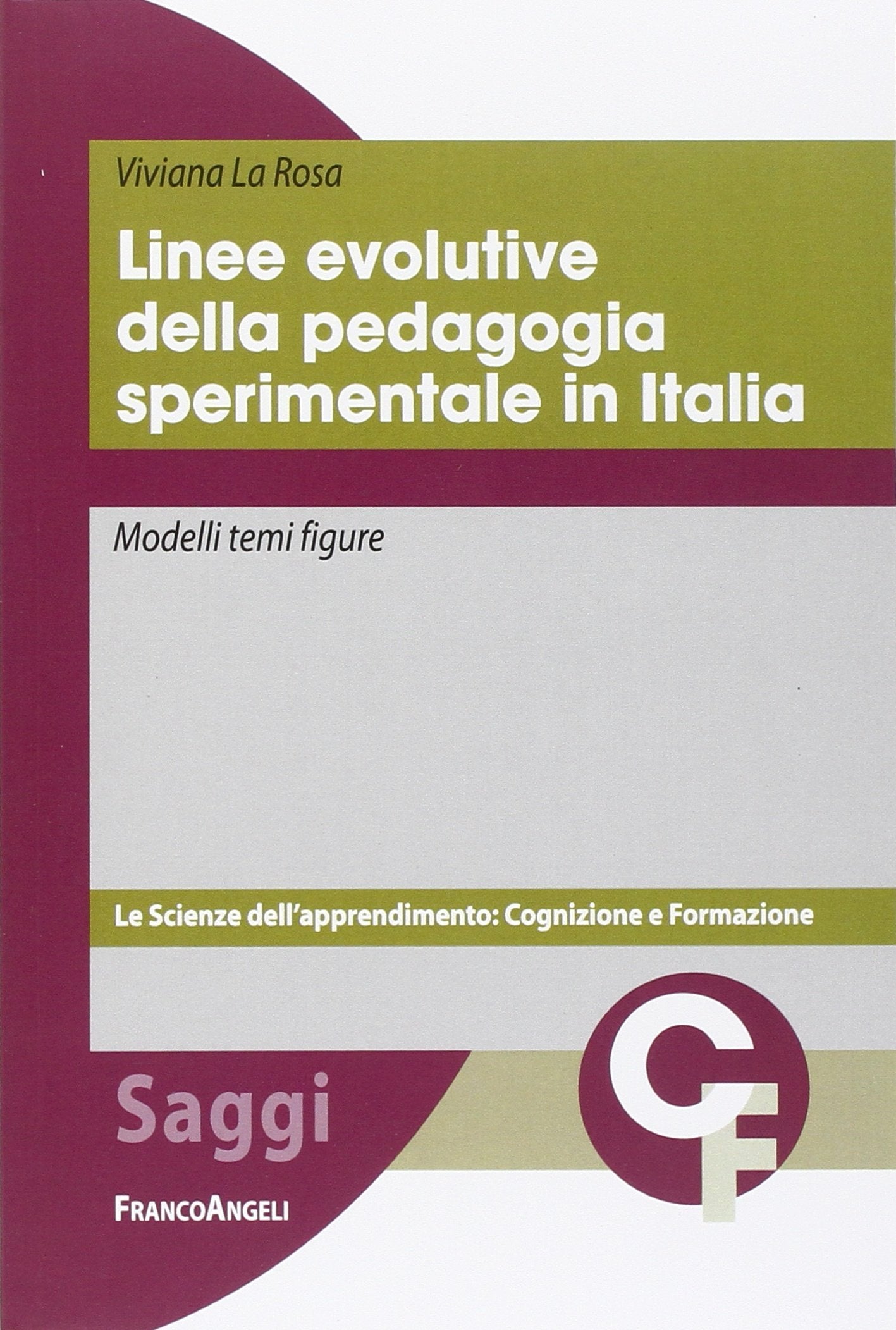Linee evolutive della pedagogia sperimentale in Italia. Modelli temi figure book