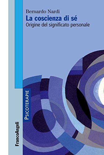 La coscienza di sé. Origine del significato personale book