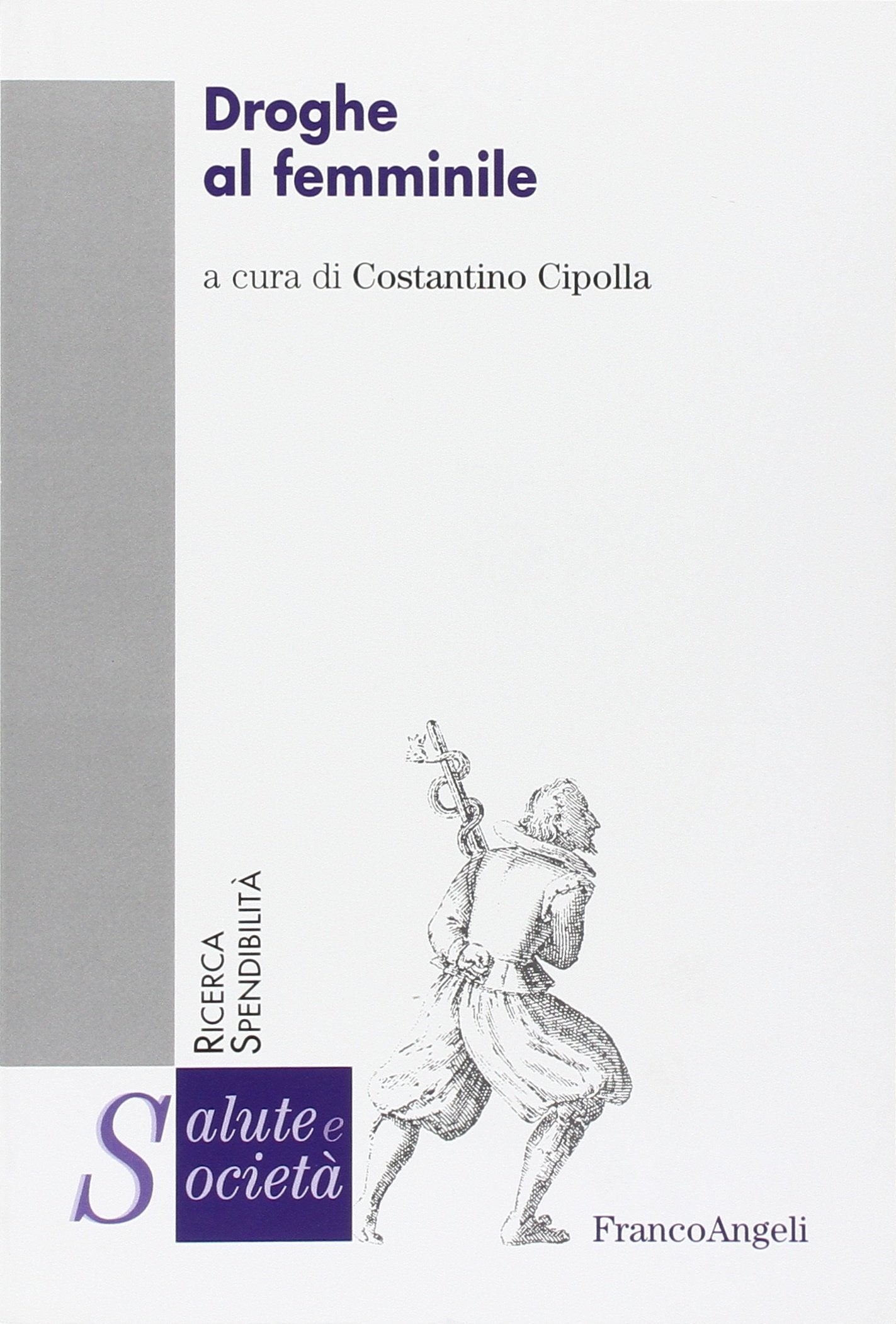Droghe al femminile book