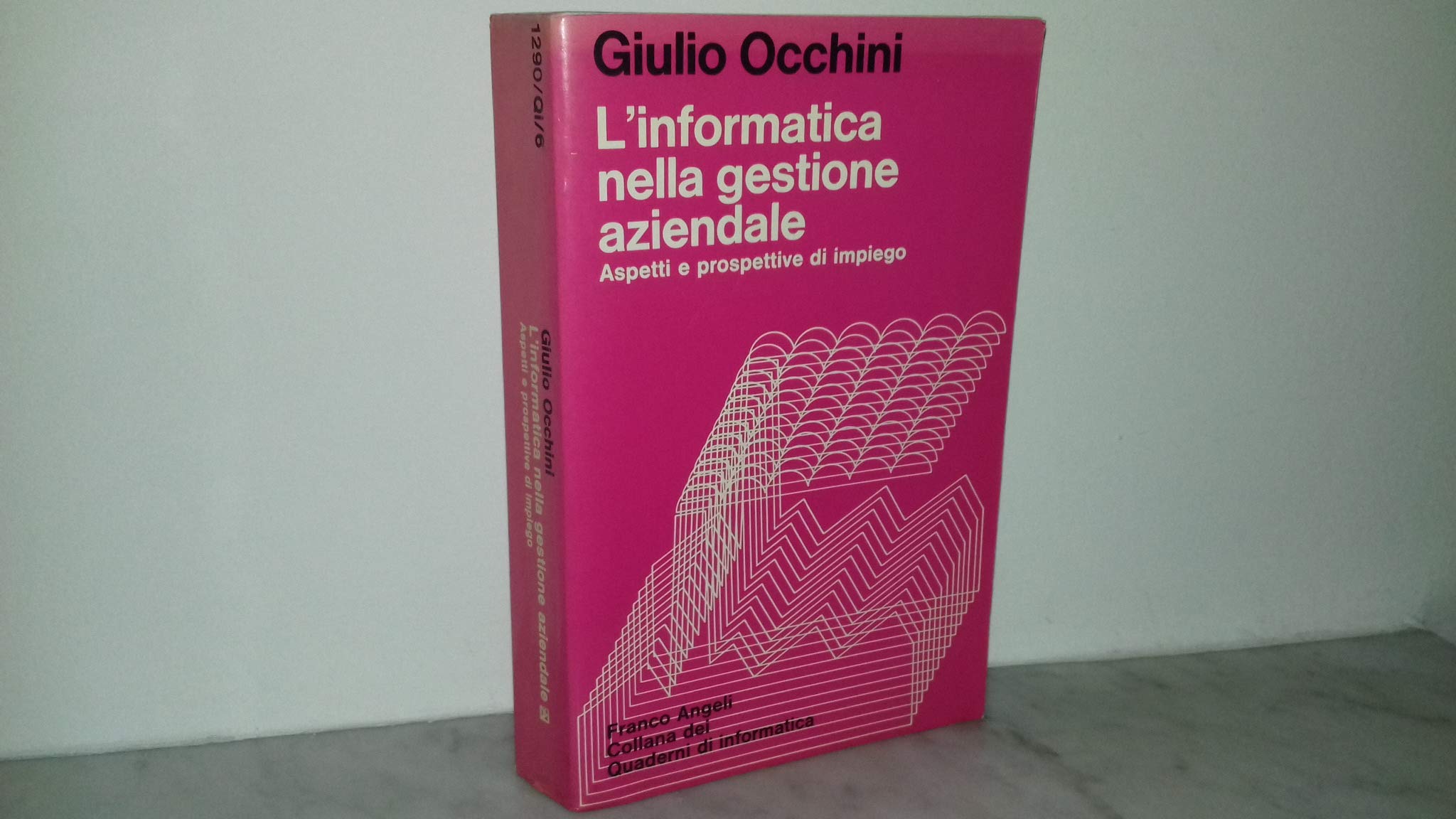 L'informatica nella gestione aziendale. Aspetti e prospettive d'impiego book