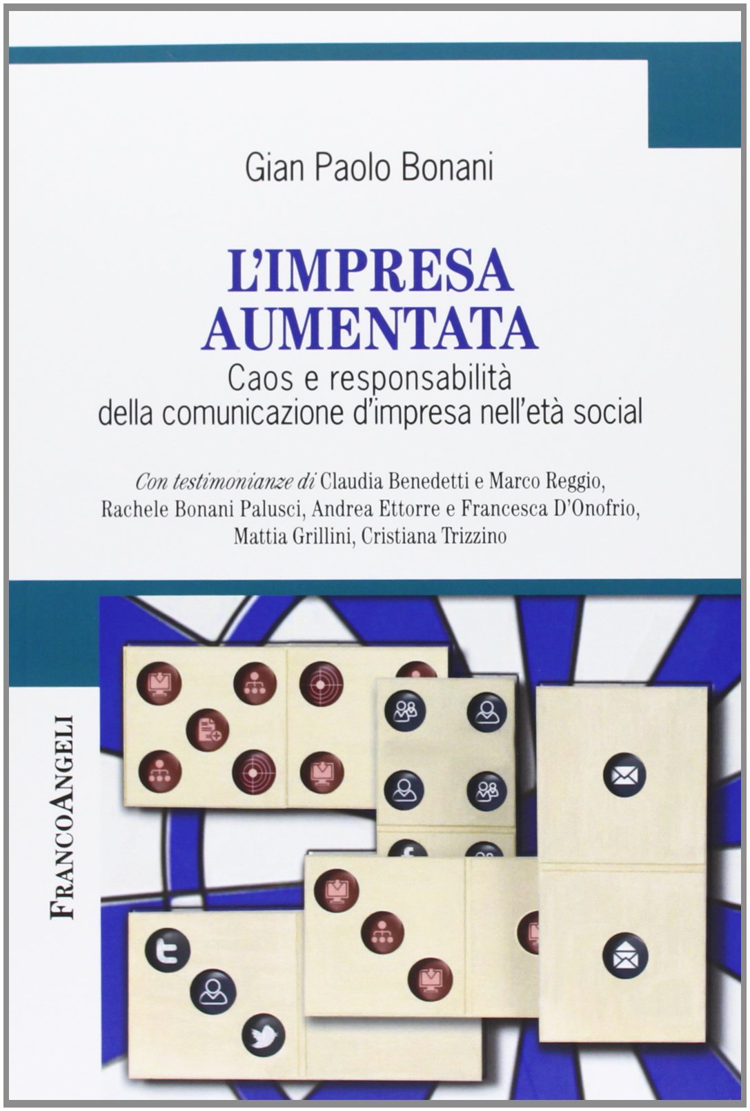 L'impresa aumentata. Caos e responsabilità della comunicazione d'impresa nell'età social book