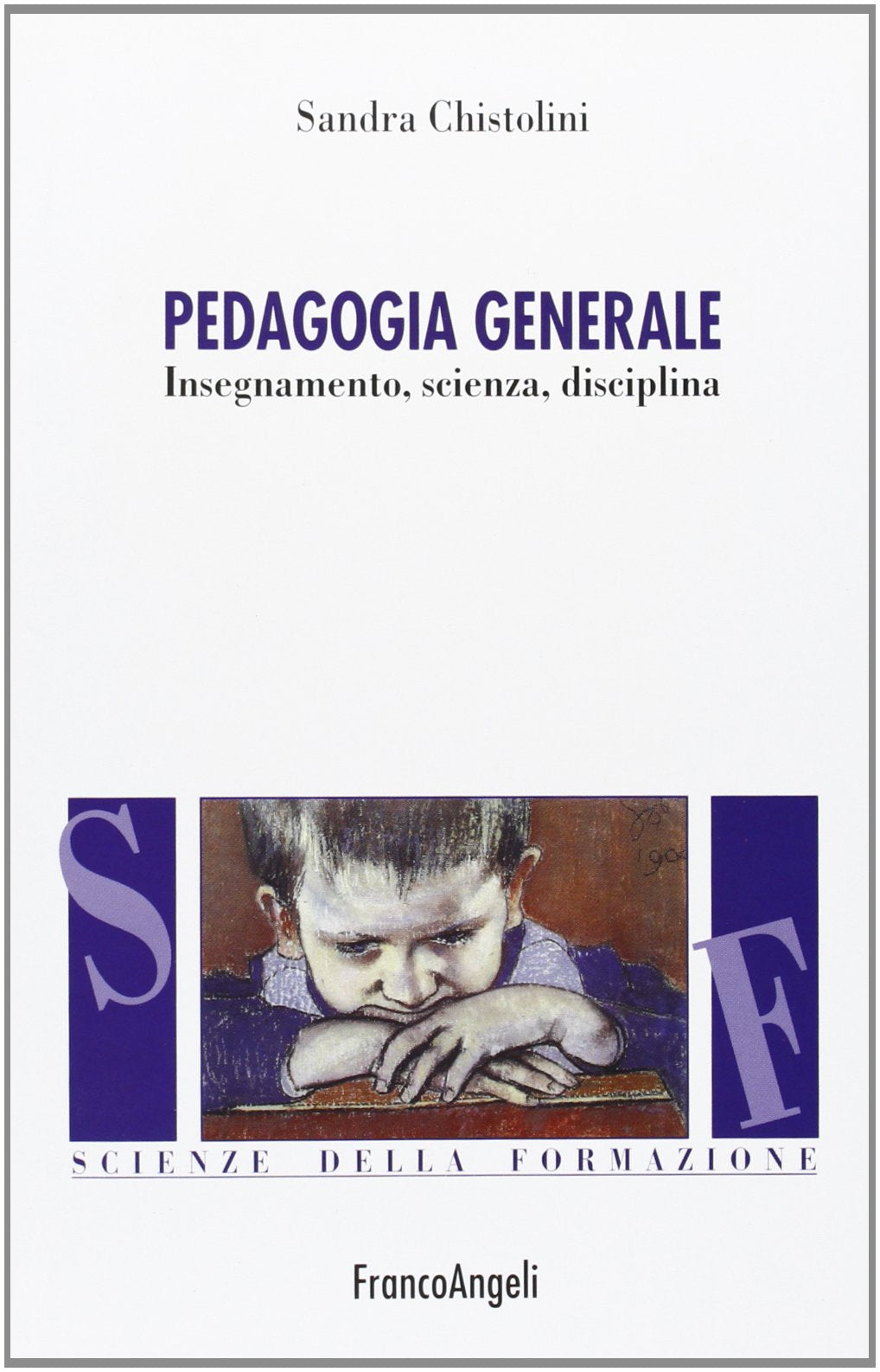 Pedagogia generale. Insegnamento, scienza, disciplina (Scienze della formazione, Band 27) Education & Training