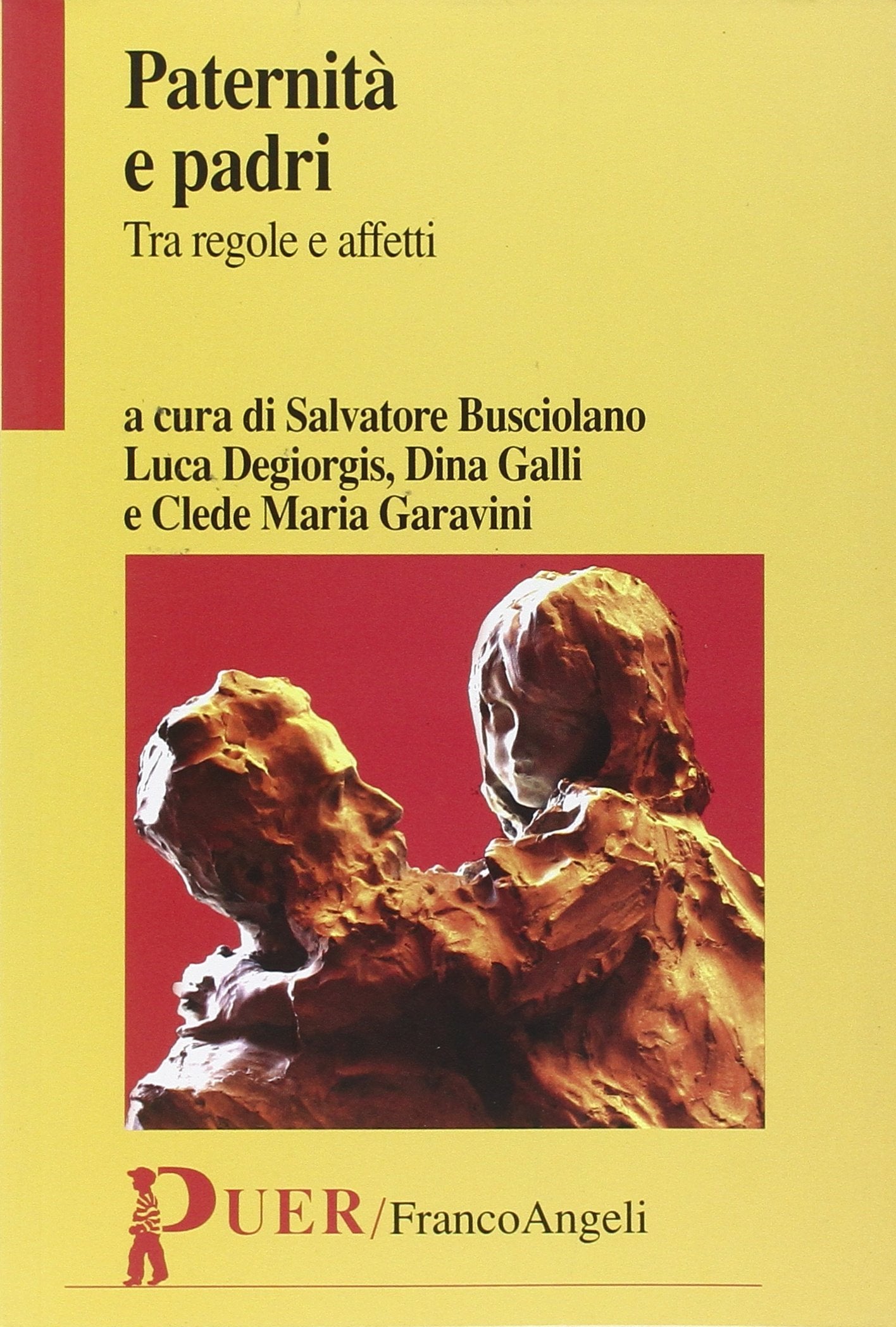 Paternità e padri. Tra regole e affetti book
