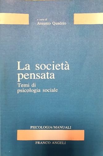 La società pensata. Temi di psicologia sociale book