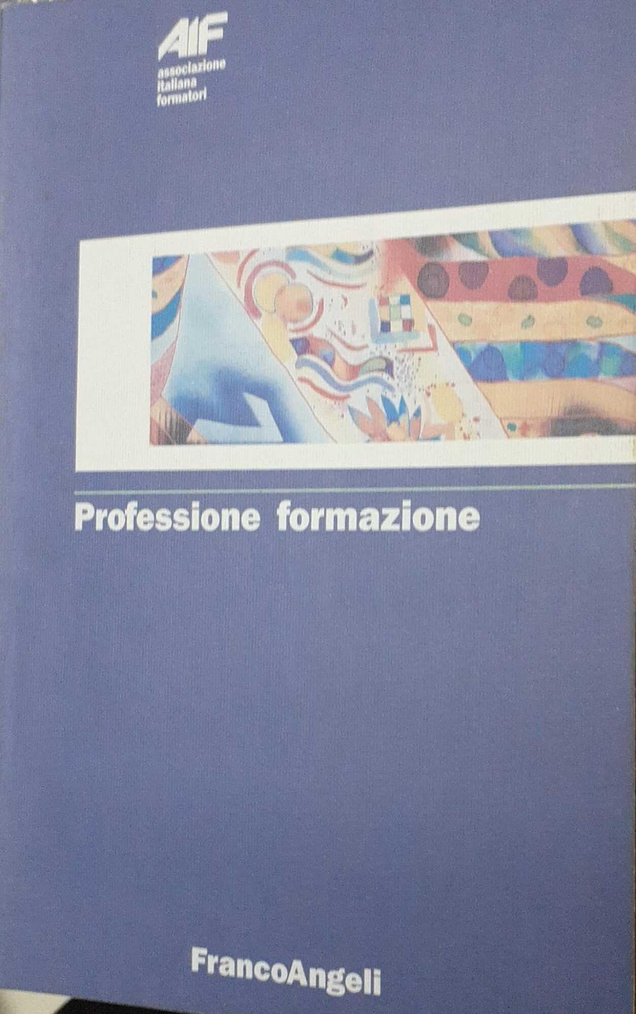 Professione formazione (Ass. italiana formatori, Band 4) Business, Finance & Career