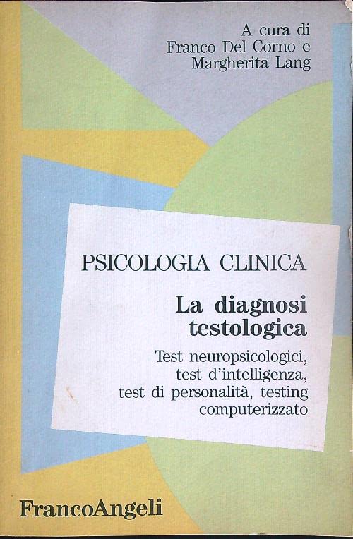Psicologia clinica. Diagnosi testologica. Test neuropsi (Vol. 3) Books