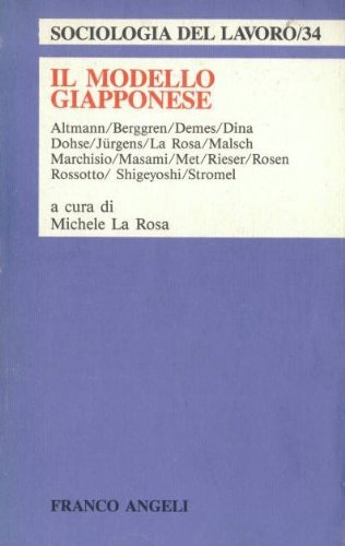Il modello giapponese (Sociologia del lavoro, Band 34) Business, Finance & Career