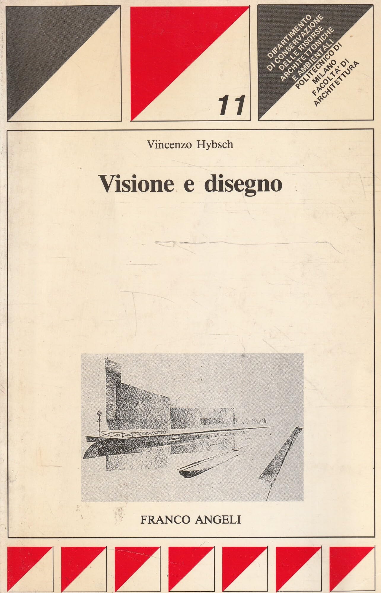 Visione e disegno (Dip. conservazione-Politecnico di Milano, Band 7) Film, Art & Culture