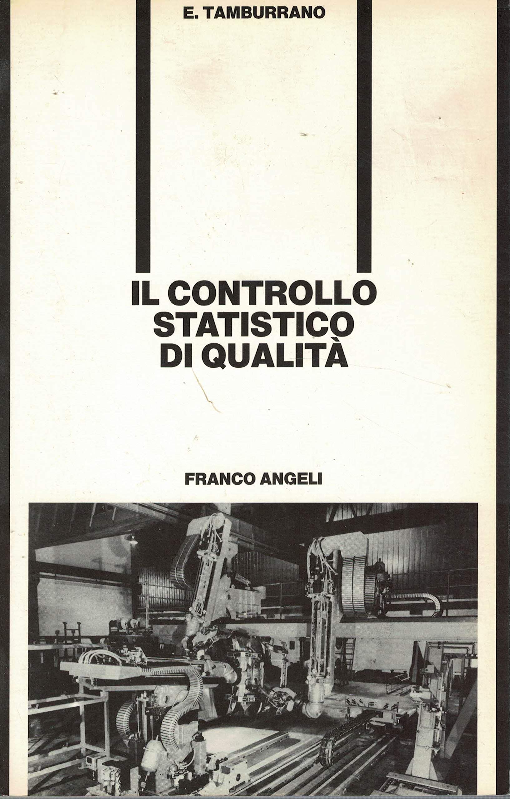 Il controllo statistico di qualità (Azienda moderna, Band 165) Business, Finance & Career