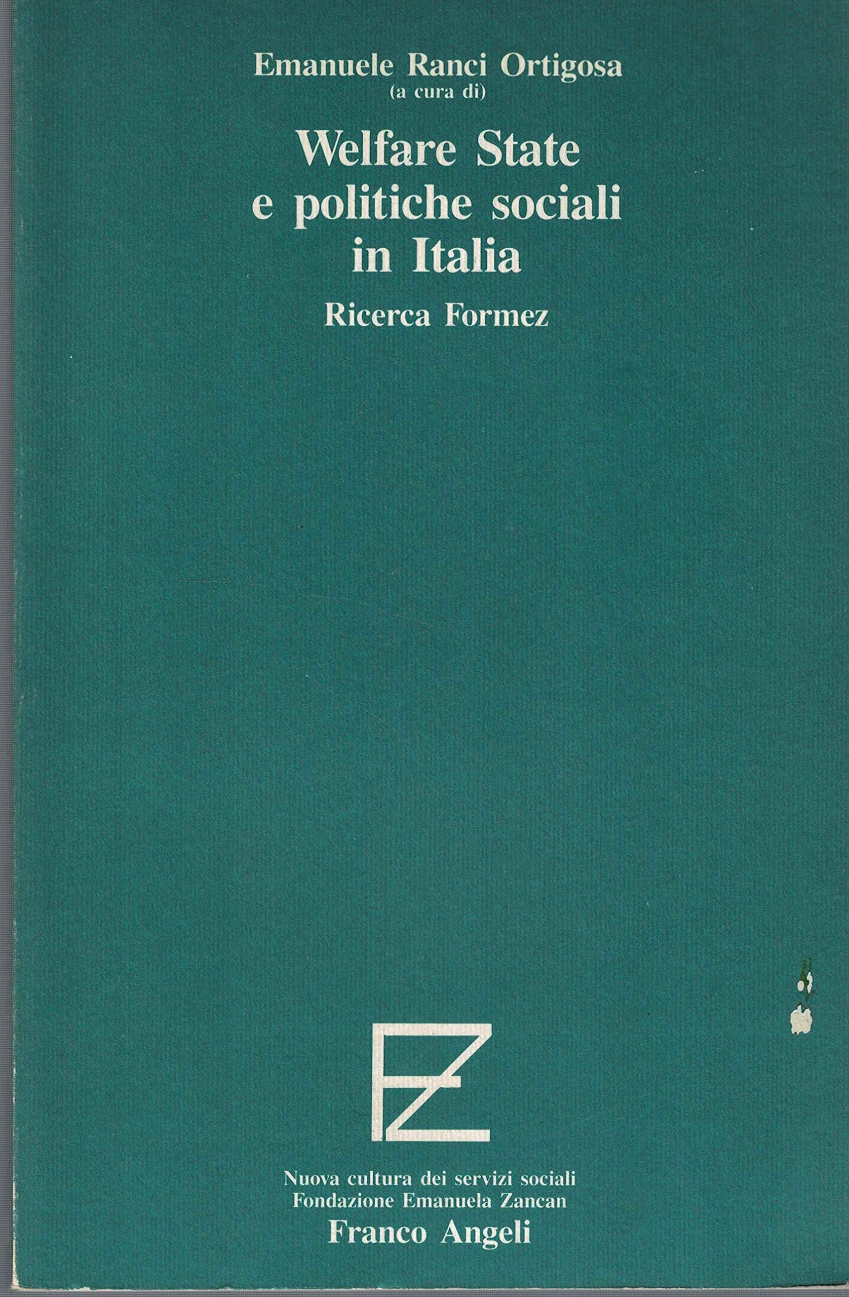 Welfare state e politiche sociali in Italia (Fondazione E. Zancan, Band 3) Social Sciences