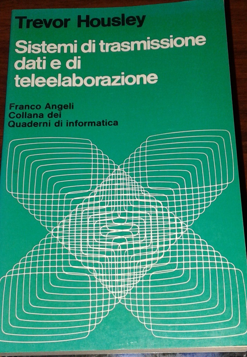 Sistemi di trasmissione dei dati e di teleelaborazione (Quaderni di informatica, Band 9) Media & Communication
