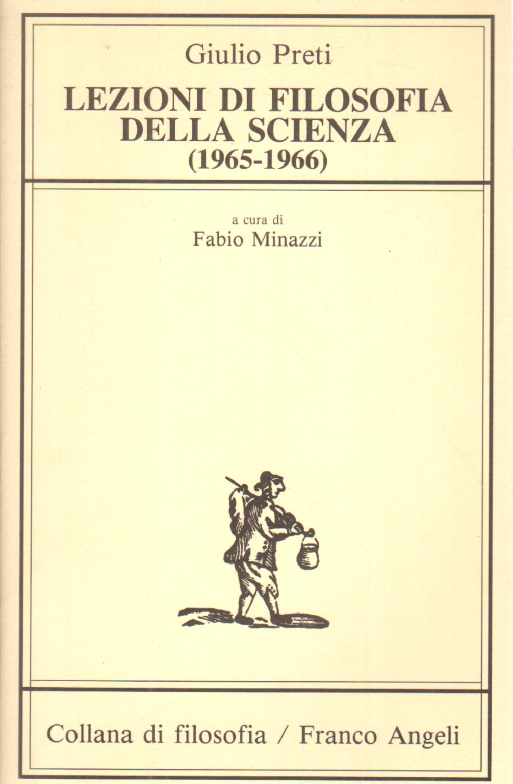 Lezioni di filosofia della scienza (1965-1966) (Collana di filosofia, Band 34) Business & Technology