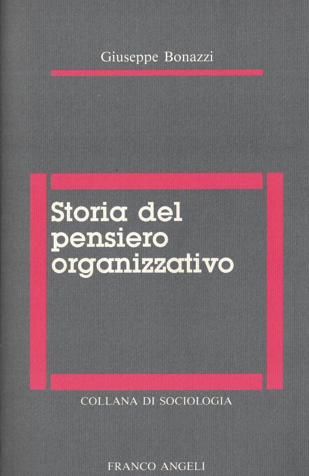 Storia del pensiero organizzativo book
