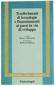 Trasferimenti di tecnologie e finanziamenti ai paesi in via di sviluppo (Economia e politica industriale) Business, Finance & Career