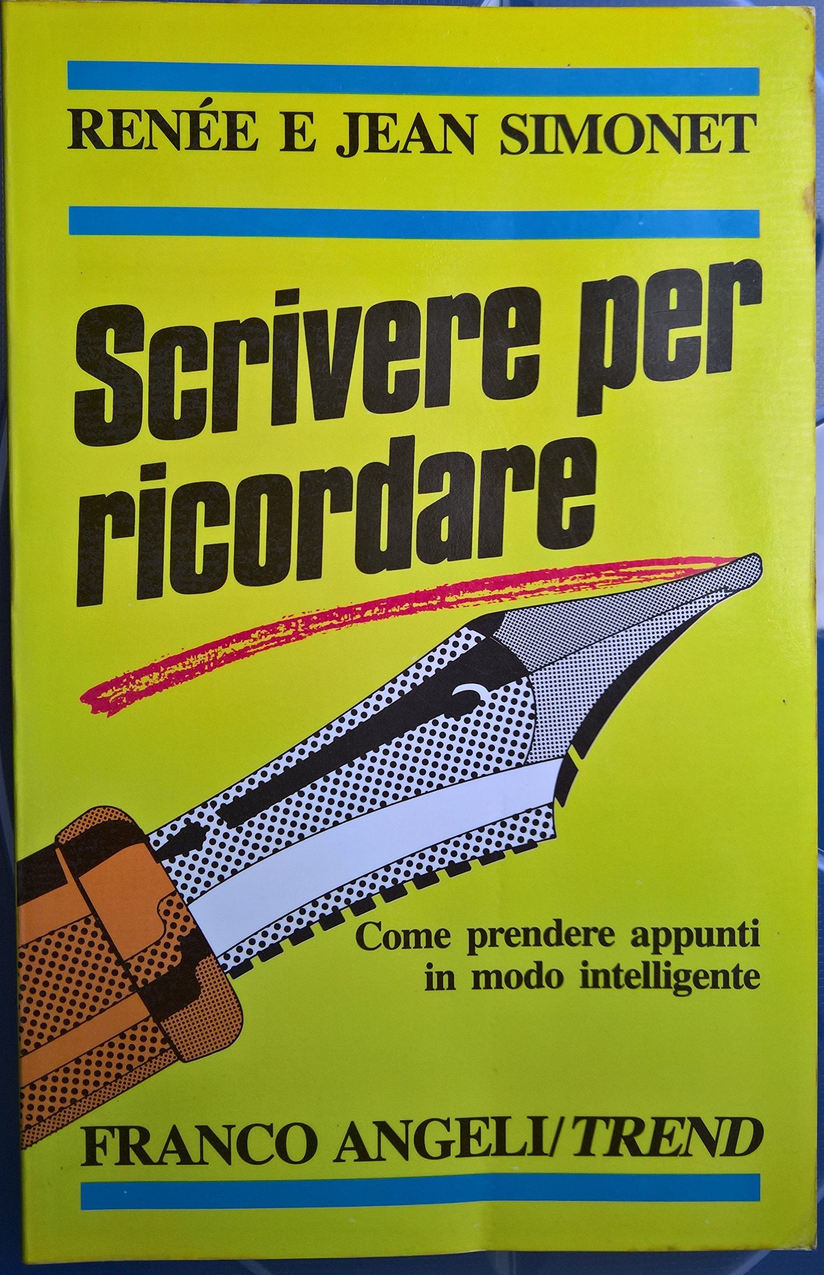 Scrivere per ricordare. Come prendere appunti in modo intelligente (Trend, Band 19) Psychology