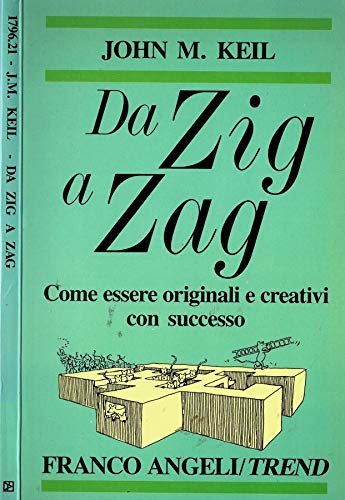 Da zig a zag. Come essere originali e creativi con successo (Trend, Band 21) Leisure, Home & Garden