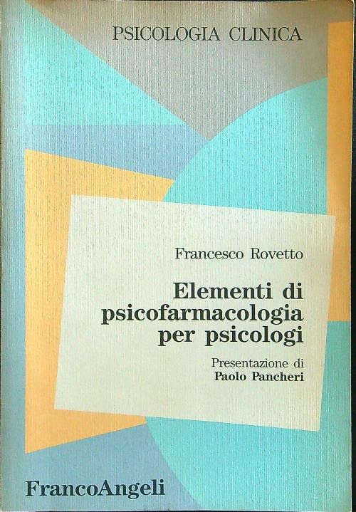 Elementi di psicofarmacologia per psicologi (Psicologia clinica, Band 6) Medicine