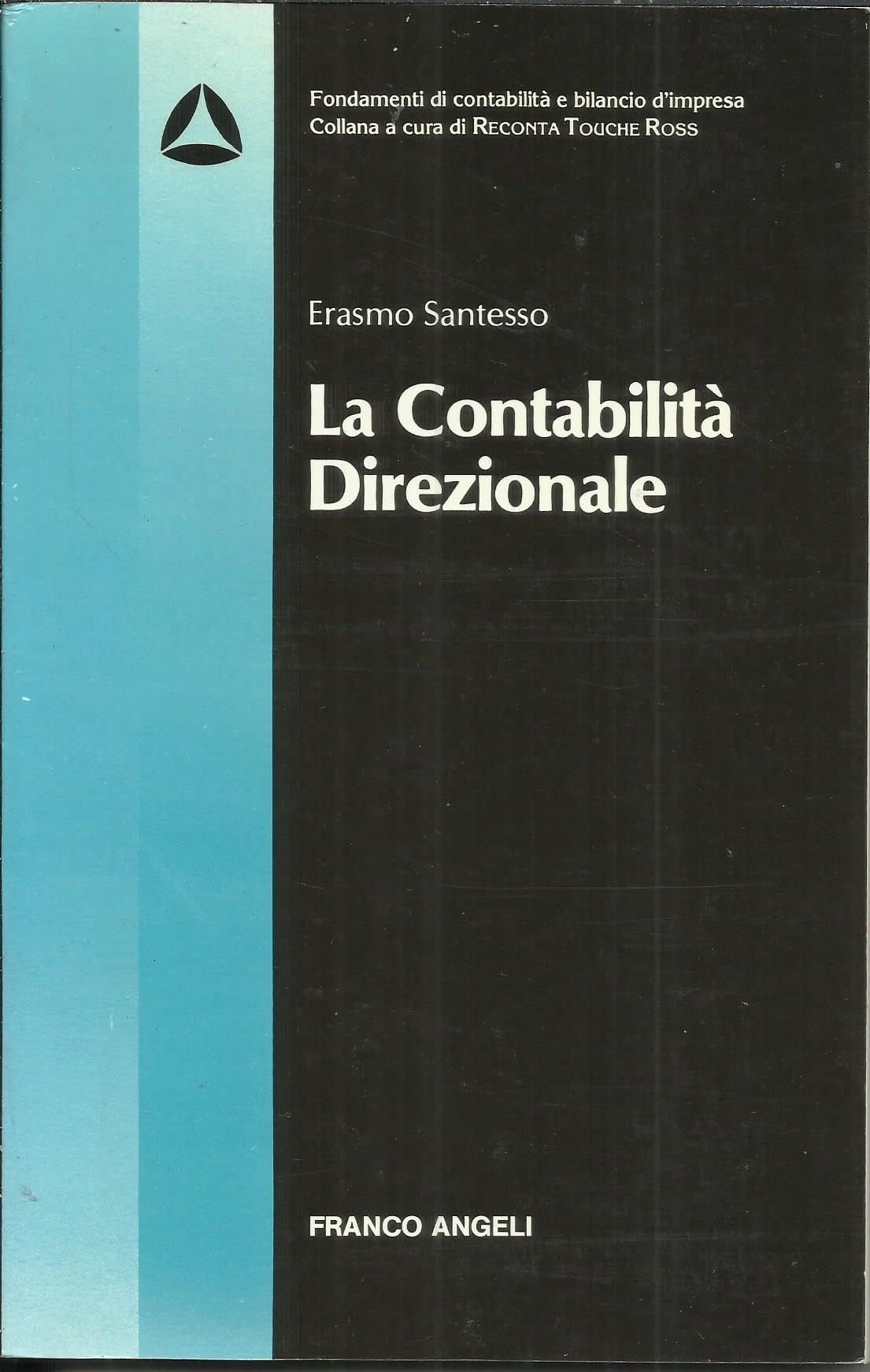 La contabilità direzionale (Fondamenti di contabilità e bilancio, Band 2) Books