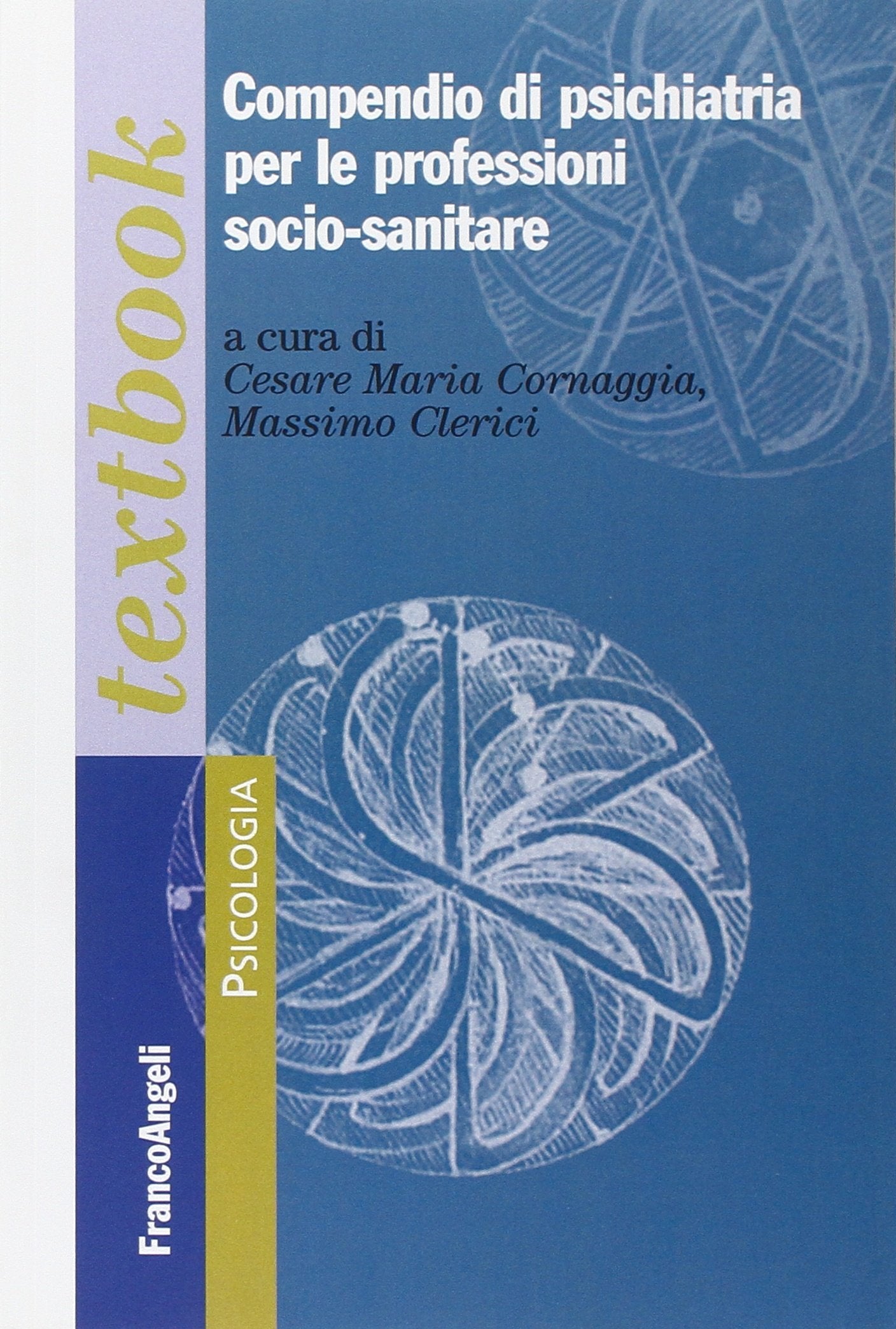 Compendio di psichiatria per le professioni socio-sanitarie Medicine
