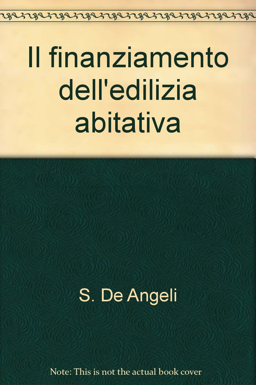 Il finanziamento dell'edilizia abitativa (Centro it. ricerche imprese pubbliche, Band 30) Business, Finance & Career