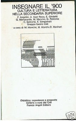 Insegnare il '900. Cultura e letteratura nella secondaria superiore (Didattica. Esperienze e proposte, Band 8) Contemporary literature