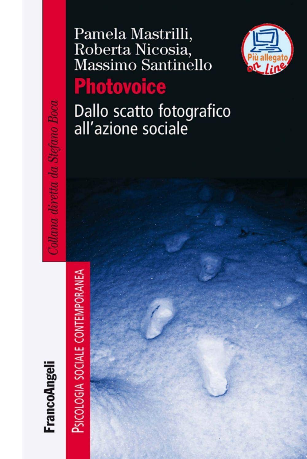 Photovoice. Dallo scatto fotografico all'azione sociale book